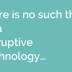 Disruptive innovation