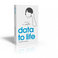data to life